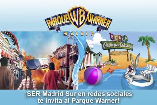 SER Madrid Sur en redes sociales te invita al Parque Warner